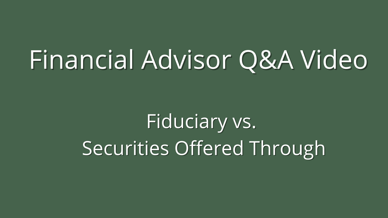 Financial Advisor Q&A video.